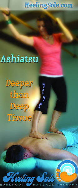 Ashiatsu is Deep Tissue without the pain